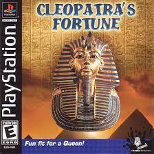 CLEOPATRA'S FORTUNE